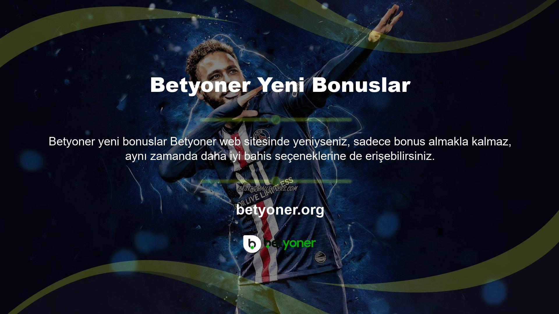 Betyoner sitesinde oynadığınız oyunlarda kazandığınız bonusları kullanabilirsiniz